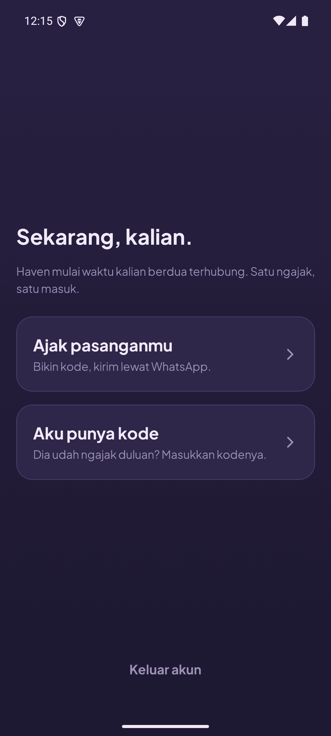 Haven pairing screen on a dark purple ground, headed “Sekarang, kalian.”, offering two cards: invite your partner by sending a code, or enter a code you were sent.